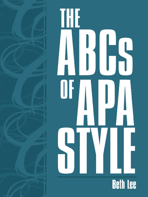 Title details for The ABCs of APA Style by Beth Lee - Available